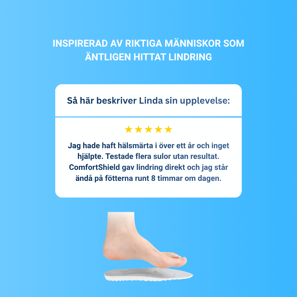 ComfortShield - För en vardag där fötterna får må bra!