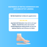 ComfortShield - För en vardag där fötterna får må bra!